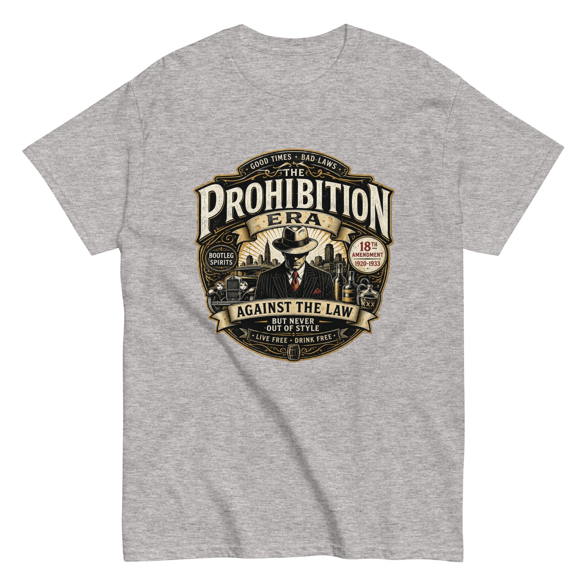 T-Shirt Vintage The Prohibition Era – Against The Law - Tshirt Vintage Factory