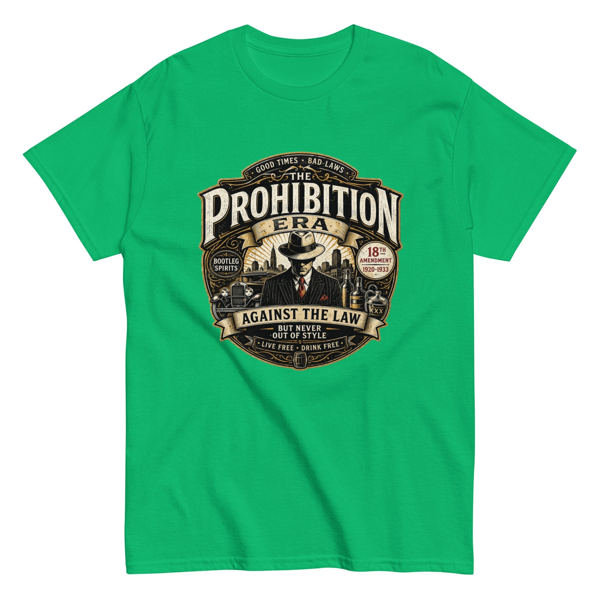 T-Shirt Vintage The Prohibition Era – Against The Law - Tshirt Vintage Factory